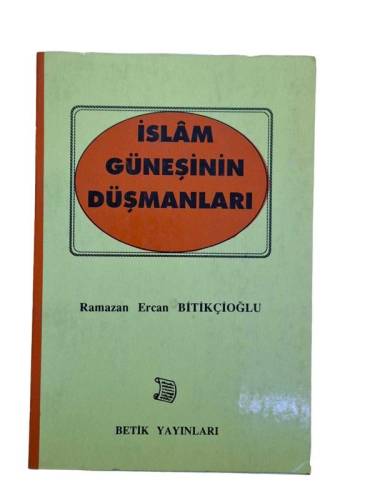 İSLAM GÜNEŞİNİN DÜŞMANLARI - İMZALI - 0