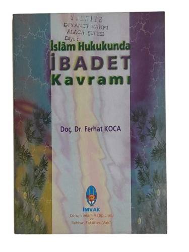 İSLAM HUKUKUNDA İBADET KAVRAMI - 0