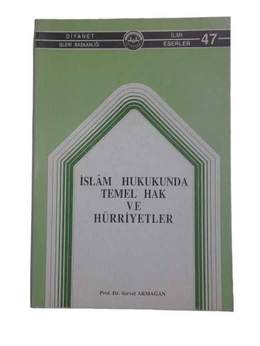 İSLAM HUKUKUNDA TEMEL HAK HÜRRİYETLER - 0