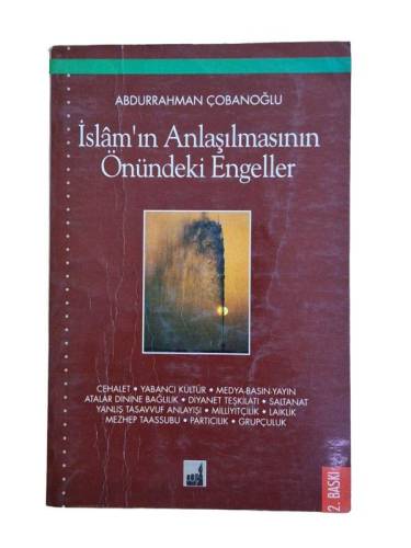İSLAM'IN ANLAŞILMASININ ÖNÜNDEKİ ENGELLER - 0