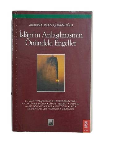İSLAM'IN ANLAŞILMASININ ÖNÜNDEKİ ENGELLER - 0