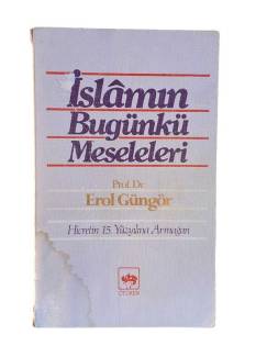 İSLÂM'IN BUGÜNKÜ MESELELERİ