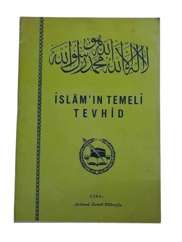 İSLAM'IN TEMELİ TEVHİD - 0