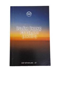 İSLAM İNANÇ ESASLARI(AKAİD)