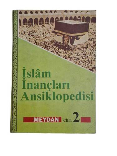 İSLAM İNANÇLARI ANSİKLOPEDİSİ CİLT 2 - 0