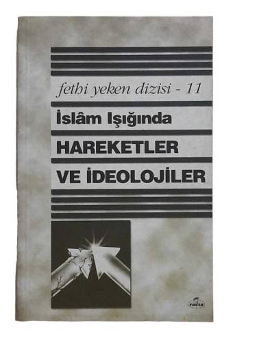 İSLÂM IŞIĞINDA HAREKETLER VE İDEOLOJİLER - 0