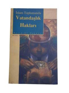 İSLAM TOPLUMUNDA VATANDAŞLIK HAKLARI