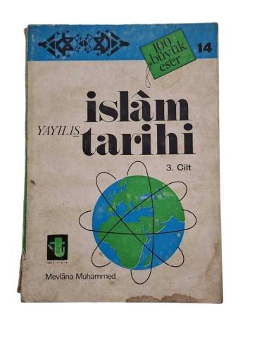 İSLAM YAYILIŞ TARİHİ CİLT 3 - 0