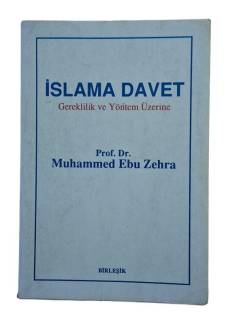 İSLAMA DAVET GEREKLİLİK VE YÖNTEM ÜZERİNE