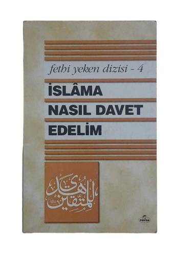 İSLAMA NASIL DAVET EDELİM - 0