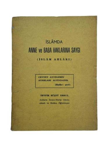 İSLAMDA ANNE VE BABA HAKLARINA SAYGI (İSLAM AHLAKI) - 0