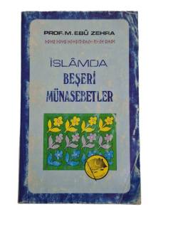 İSLAMDA BEŞERİ MÜNASEBETLER