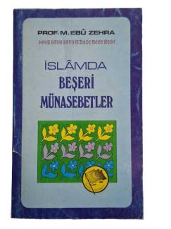 İSLAMDA BEŞERİ MÜNASEBETLER