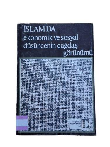 İSLAMDA EKONOMİK VE SOSYAL DÜŞÜNCENİN ÇAĞDAŞ GÖRÜNÜMÜ - 0