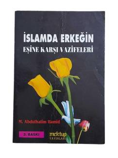 İSLAMDA ERKEĞİN EŞİNE KARŞI VAZİFELERİ