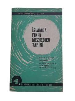 İSLAMDA FIKHİ MEZHEBLER TARİHİ CİLT 4