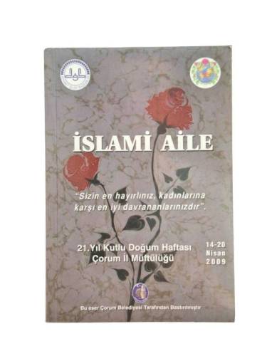 İSLAMİ AİLE '' SİZİN EN HAYILINIZ, KADINLARA KARŞI EN İYİ DAVRANANLARINIZDIR'' - 0