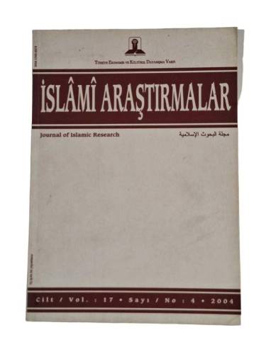 İSLAMİ ARAŞTIRMALAR CİLT.17 SAYI.4-2004 - 0