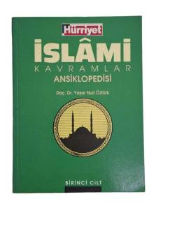 İSLAMİ KAVRAMLAR ANSİKLOPEDİSİ 1. CİLT