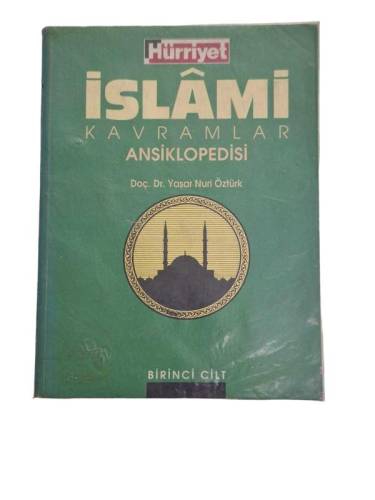 İSLAMİ KAVRAMLAR ANSİKLOPEDİSİ - BİRİNCİ CİLT - 0