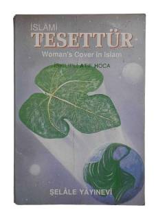 İSLAMİ TESETTÜR ( WOMAN'S COVER IN ISLAM ) TÜRKÇE - İNGİLİZCE