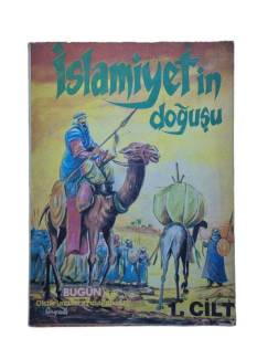 İSLAMİYET'İN DOĞUŞU 1. CİLT