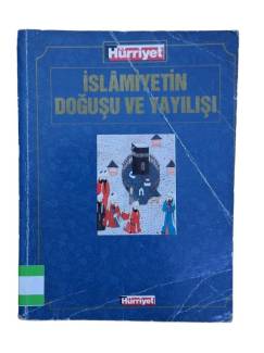 İSLAMİYETİN DOĞUŞU VE YAYILIŞI