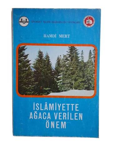 İSLAMİYETTE AĞACA VERİLEN ÖNEM - 0