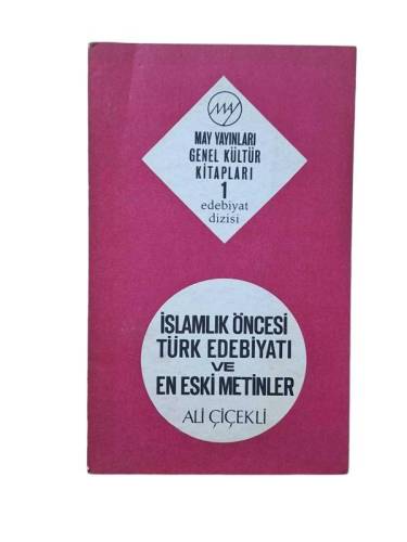 İSLAMLIK ÖNCESİ TÜRK EDEBİYATI VE EN ESKİ METİNLER - 0