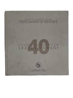 İSTANBUL'DA KIRK YILLIK LEZZET DURAĞI (FORTY YEARS OLD TASTE HAVENS İN İSTANBUL)