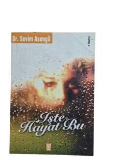İŞTE HAYAT BU