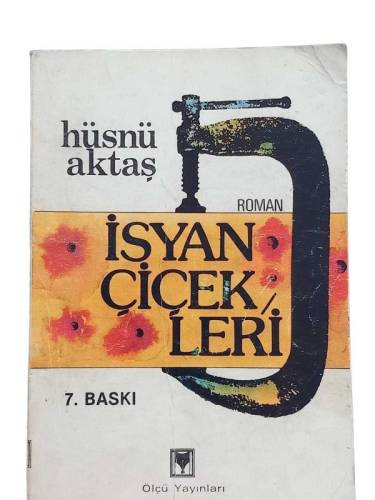 İSYAN ÇİÇEKLERİ - 0