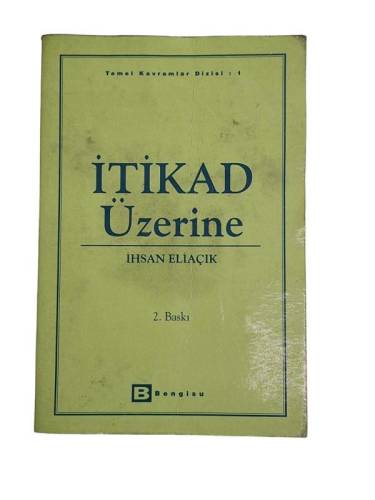 İTİKAD ÜZERİNE - 0