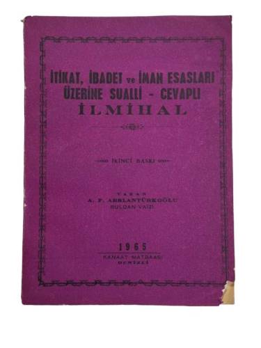 İTİKAT, İBADET VE İMAN ESASLARI ÜZERİNE SUALLİ - CEVAPLI İLMİHAL - 0