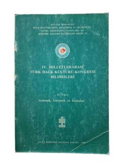 IV.(4.) MİLLETLER ARASI TÜRK HALK KONGRESİ BİLDİRİLERİ IV CİLT