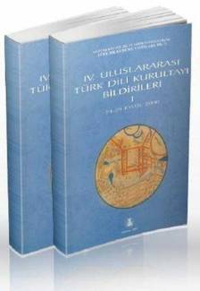 IV. ULUSLARARASI TÜRK DİLİ KURULTAYI BİLDİRİLERİ I-II (2 KİTAP TAKIM)