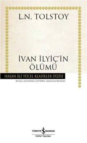 İVAN İLYİÇ'İN ÖLÜMÜ - HASAN ALİ YÜCEL KLASİKLER DİZİSİ - 0