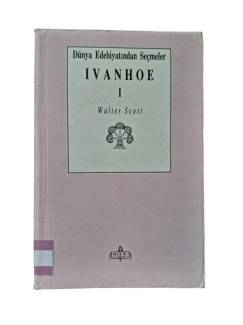 IVANHOE I (CİLT 1)