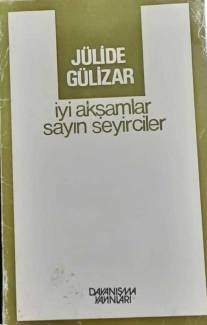 İYİ AKŞAMLAR SAYIN SEYİRCİLER