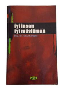 İYİ İNSAN İYİ MÜSLÜMAN