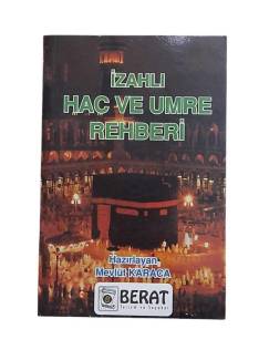 İZAHLI HAC VE UMRE REHBERİ
