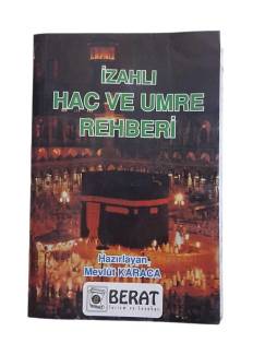 İZAHLI HAC VE UMRE REHBERİ