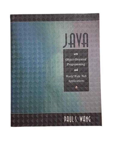 JAVA WITH OBJECT ORIENTED PROGRAMMING AND WORLD WIDE WEB APPLICATIONS - 0