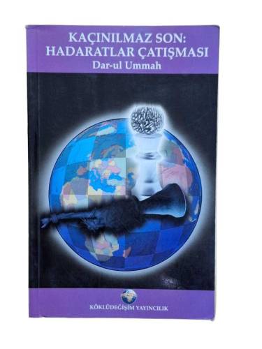 KAÇINILMAZ SON: HADARATLAR ÇATIŞMASI - 0