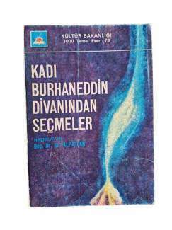 KADI BURHANEDDİN DİVANINDAN SEÇMELER