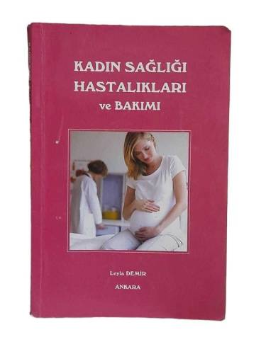 KADIN SAĞLIĞI HASTALIKLARI VE BAKIMI - 0