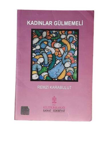 KADINLAR GÜLMEMELİ - 0