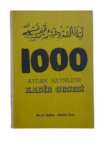 KADİR GECESİ 1000 AYDAN HAYIRLIDIR - 0