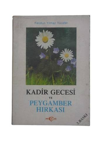 KADİR GECESİ VE PEYGAMBER HIRKASI - 0