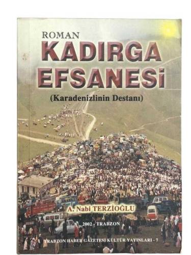 KADIRGA EFSANESİ(KARADENİZLİNİN DESTANI) - 0